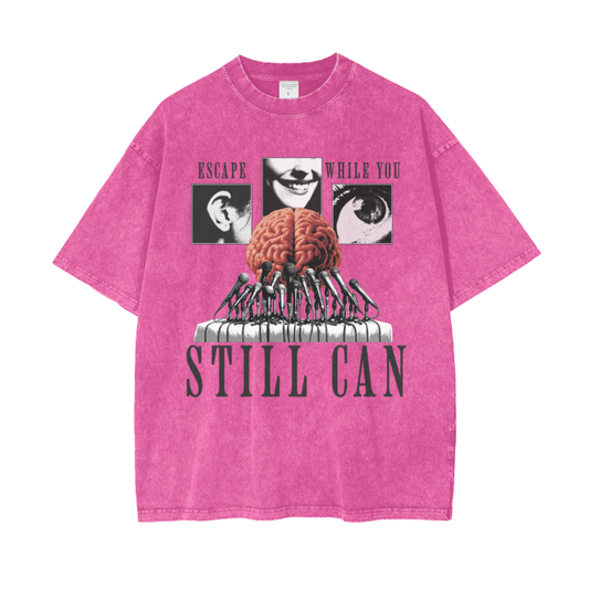 "Escape While You Still Can" Streetwear T Shirt